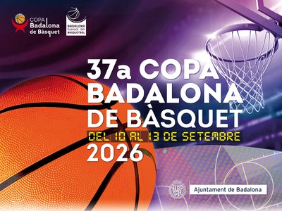 37a Copa Badalona de Bàsquet Sènior 2026.