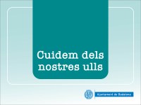 Cuidem dels nostres ulls