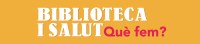 Programa Biblioteca i Salut