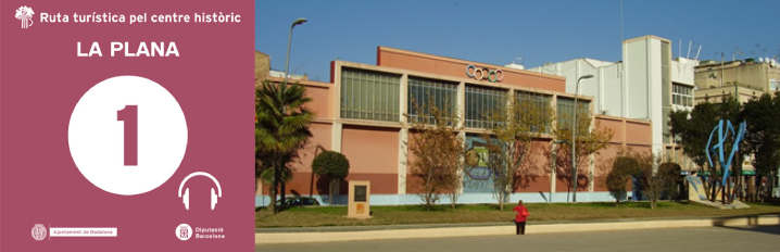 Ruta centre històric: La Plana